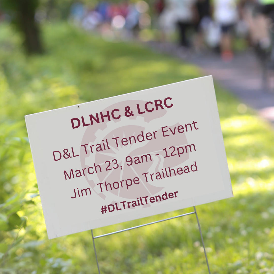 D&L Trail Tenders and Lehigh Canal Recreation Commission (LCRC) 