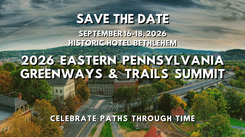 2026 Eastern PA Greenways & Trails Summit